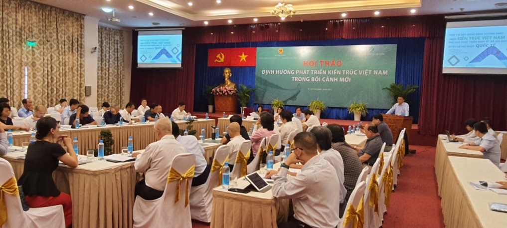 Hội thảo “Định hướng Phát triển Kiến trúc Việt Nam trong bối cảnh mới” tại  TP Hồ Chí MinhViện Kiến trúc Quốc gia
